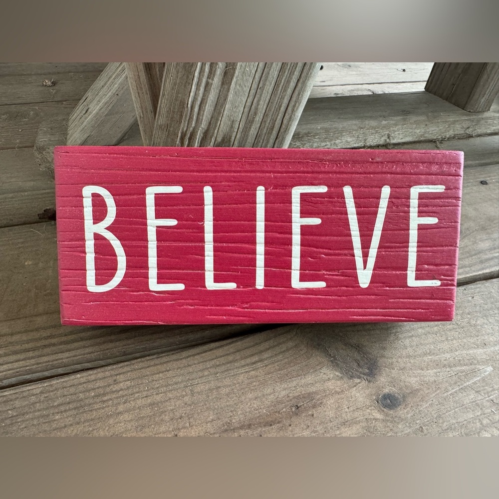 Red Believe Wooden Sign